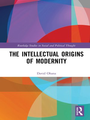 cover image of The Intellectual Origins of Modernity